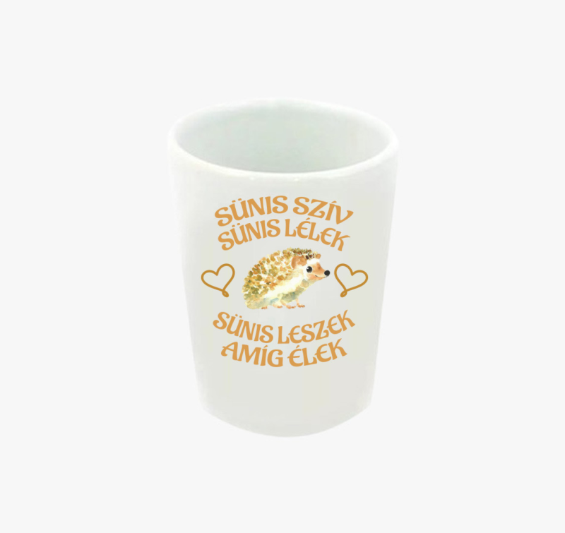 Sünis szív Sünis lélek feles pohár