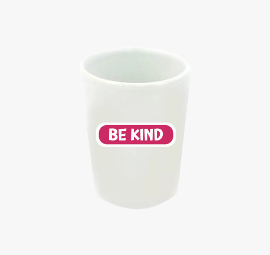 Be kind pink feles pohár