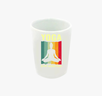 Yoga is my addiction...