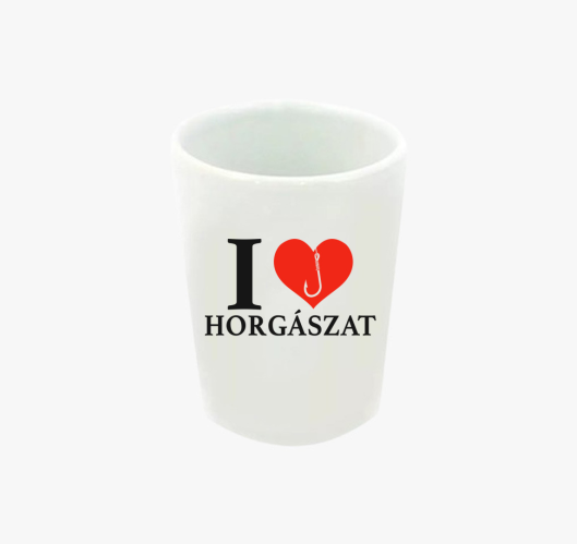 I love horgászat feles pohár