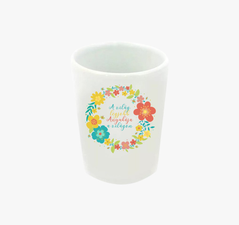 A Legjobb Anya a világon virágos feles pohár