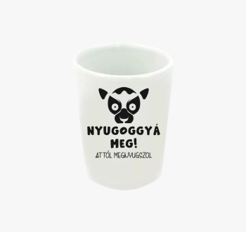 Nyugoggyá meg attól ...
