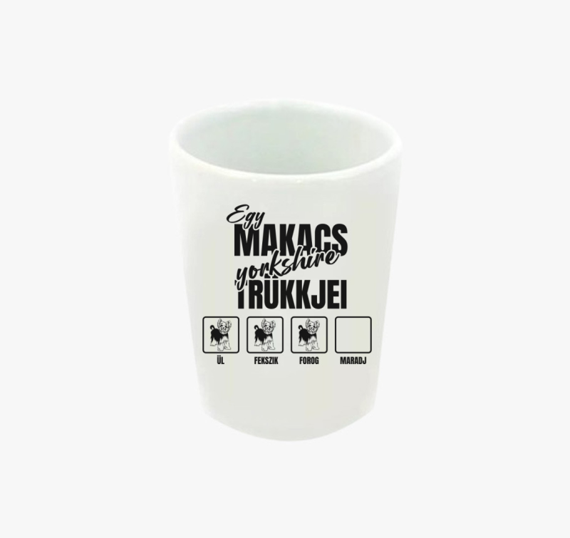 Egy makacs yorkshire trükkjei feles pohár