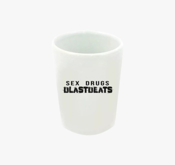 Sex drugs blastbeats...