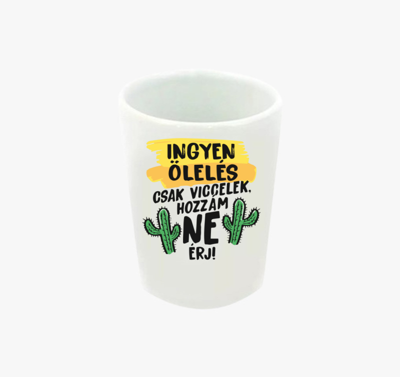 Ingyen ölelés feles pohár