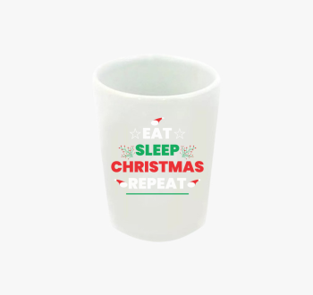 Eat sleep christmas ...