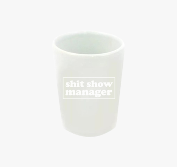 Shit show manager fe