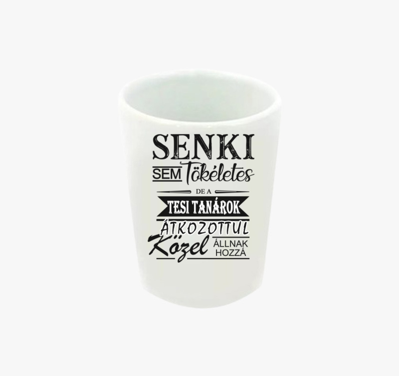 Tesi tanár feles pohár