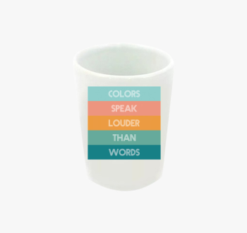 COLORS SPEAK LOUDER ...