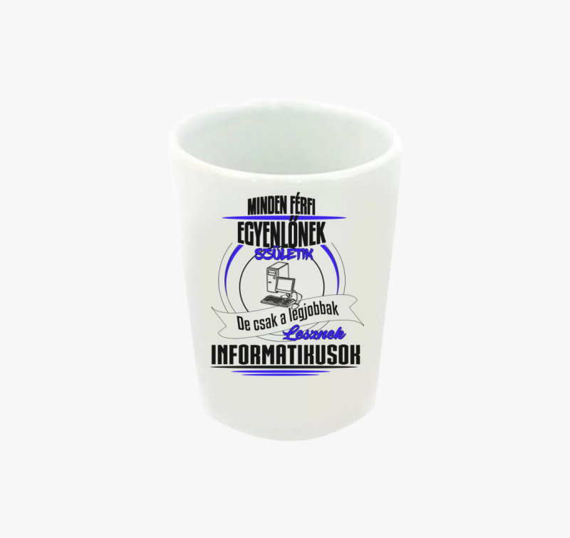 A legjobbak lesznek informatikusok feles pohár 