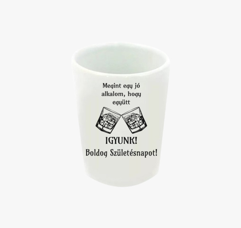 Igyunk a szülinapodra feles pohár