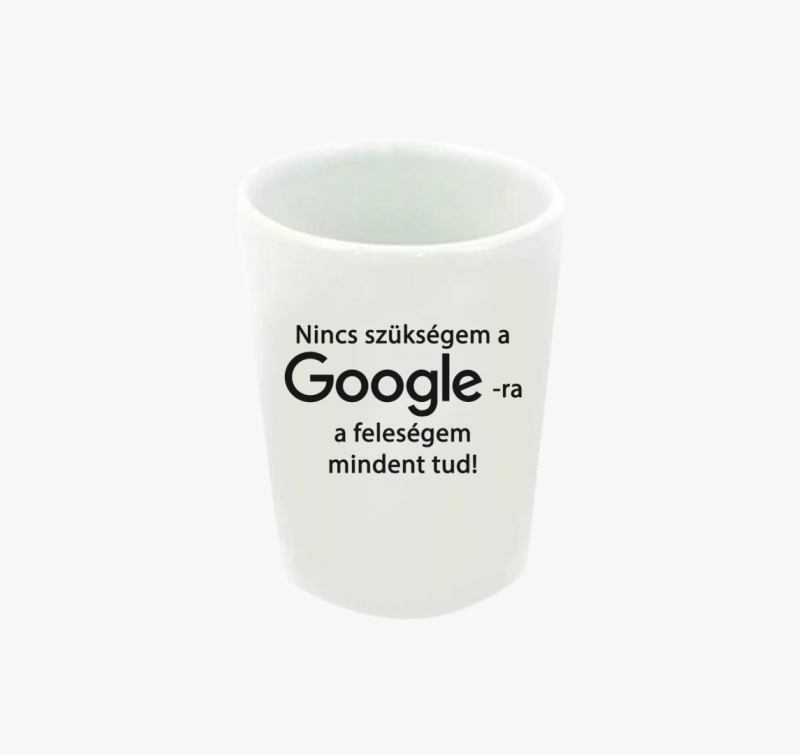 Google vs feleségem feles pohár