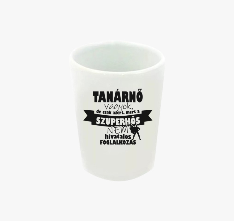 Szuper tanárnős feles pohár