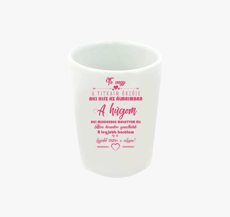 Húgom a legjobb barátom feles pohár