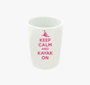 Keep calm keep kayak...