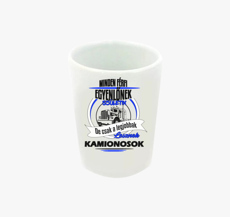 Legjobbak lesznek kamionosok feles pohár