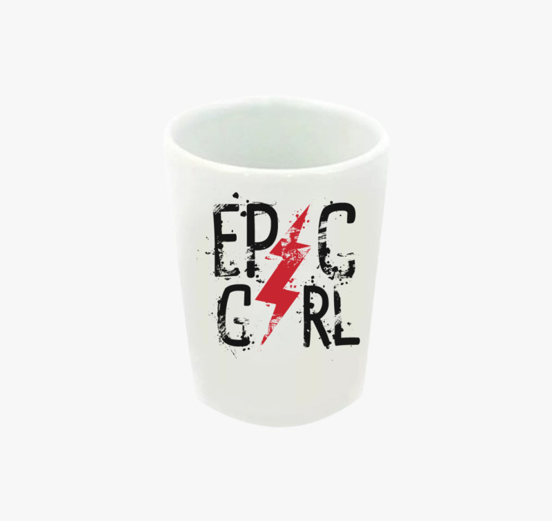 Epic Girl - Csajos feles pohár