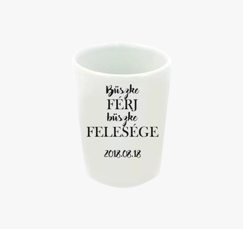 Büszke feleség feles pohár