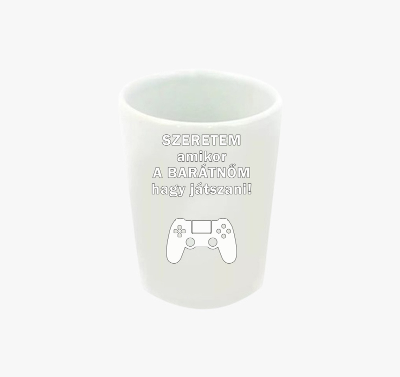 Szeretem mikor a barátnőm hagy játszani feles pohár