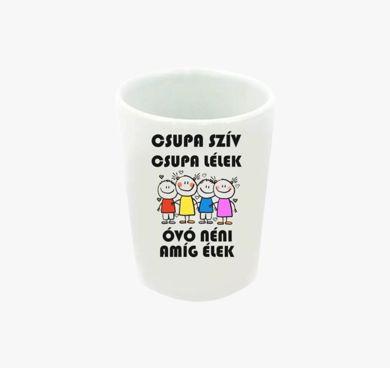 Óvo Néni amíg élek feles pohár