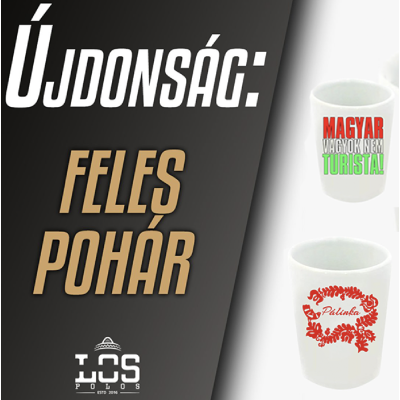 Új termék az oldalon: Feles pohár