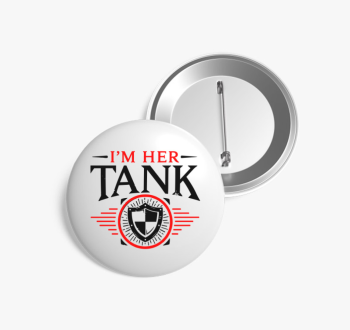 I'm her tank kitűző