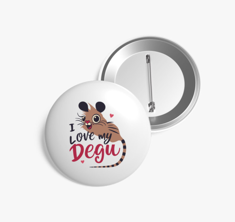 I love my degu kitűző
