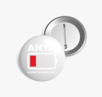 Anya fáradt kitűző