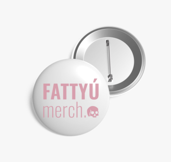 Fattyú Merch kitűző