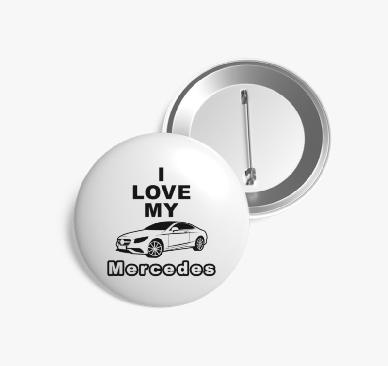 I love my Mercedes kitűző
