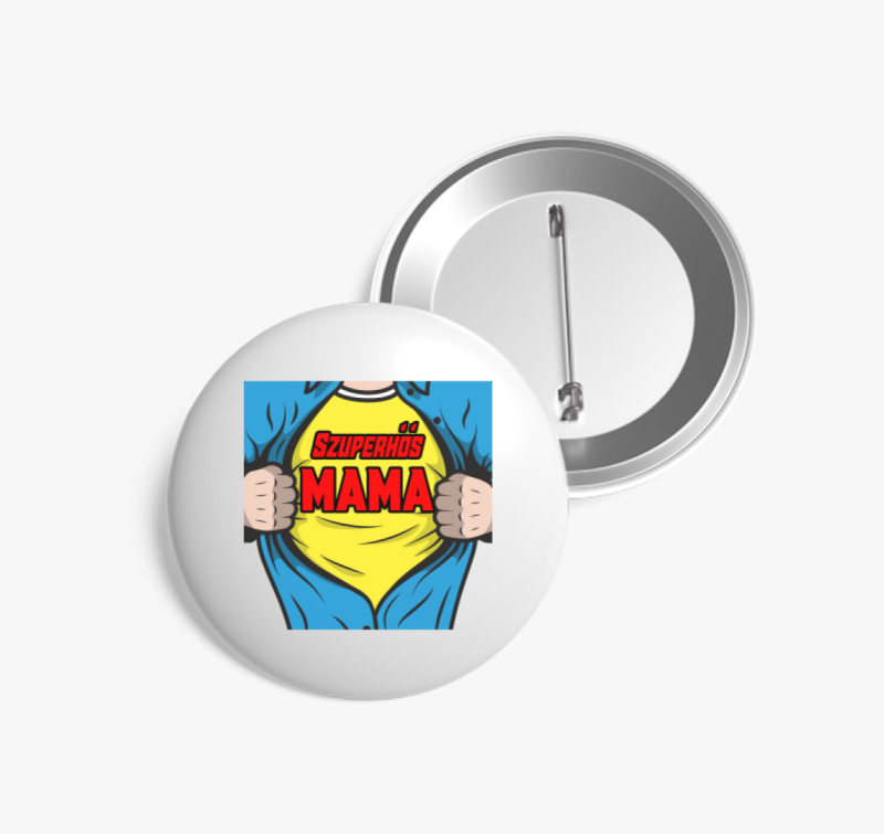 Szuperhős Mama kitűző