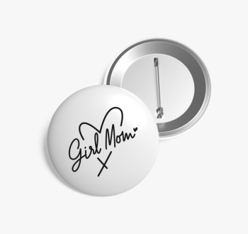Girl Mom kitűző
