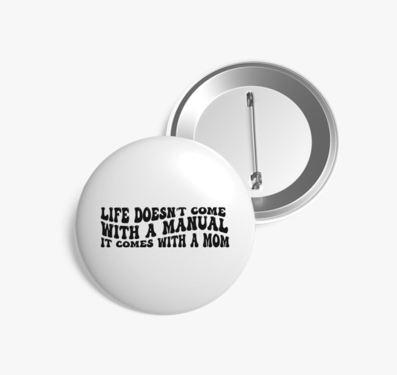 Life Manual Mom kitűző