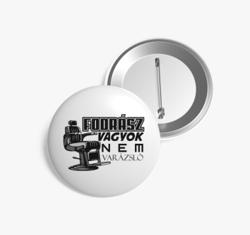 Fodrász vagyok kitűz