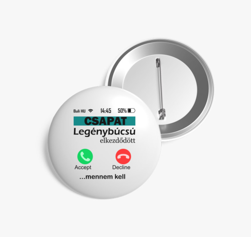 Telefonos legénybúcsús csapat kitűző