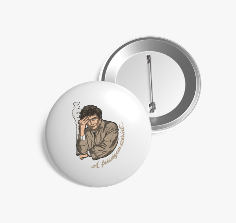 A feleségem szerint kitűző