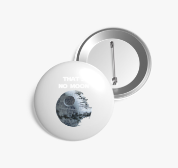 That's no moon - kis...