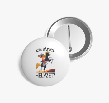 Szia bátyus! Helyzet