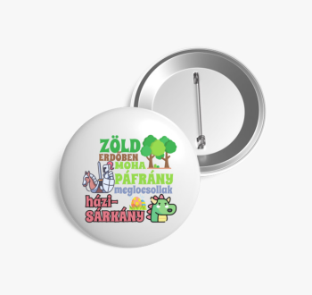 Zöld erdőben moha......