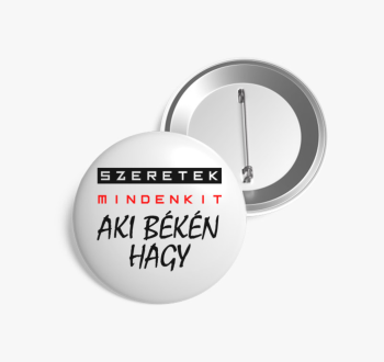 Szeretek mindenkit m...