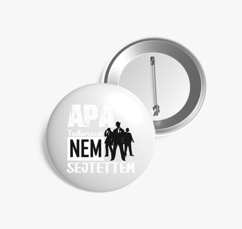 Apa vagyok tudtam csak mintás...kitűző