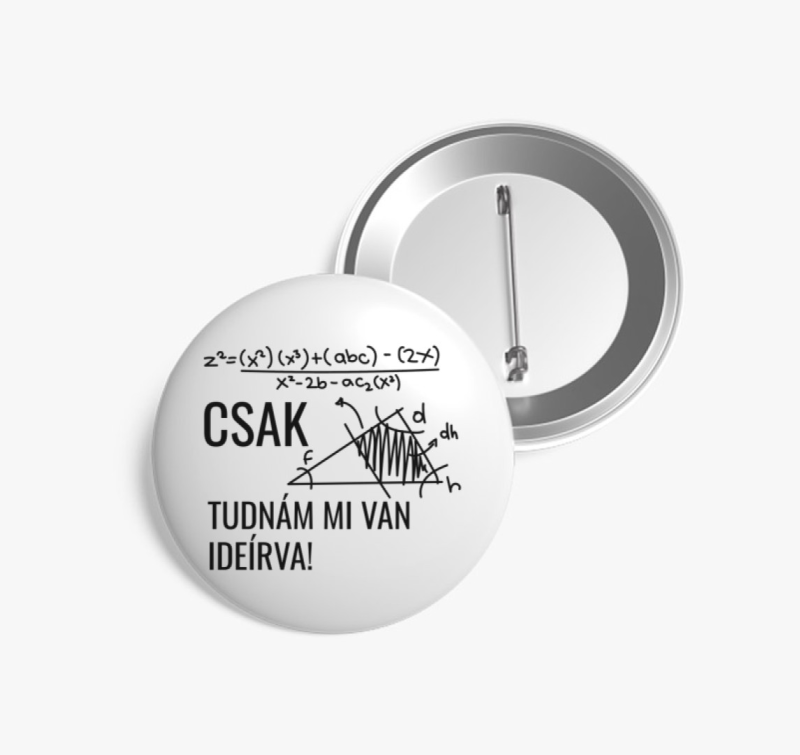 Csak tudnám mi van ideírva kitűző