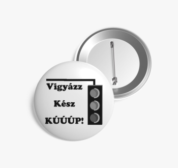 Vigyázz, kész, kúúúp...