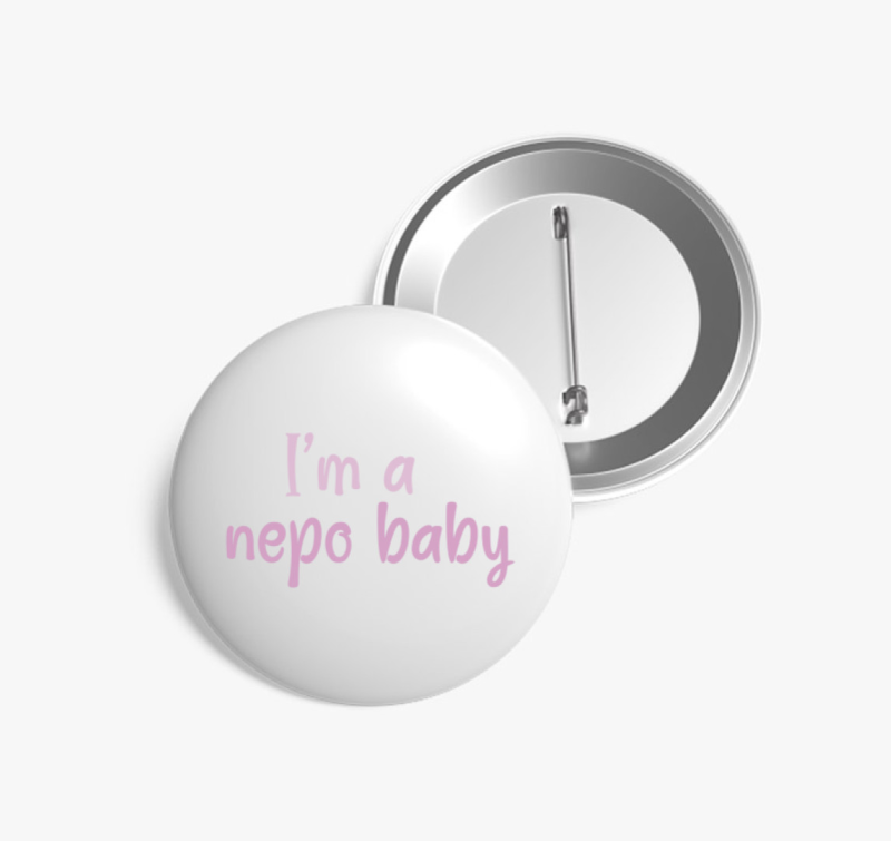 I'm a nepo baby (rózsaszín) feliratos kitűző
