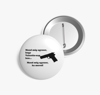 Mond még egyszer Val...