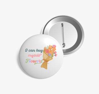 I can buy myself flo...