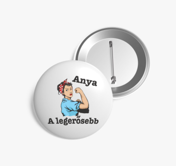Anya a legerősebb an...