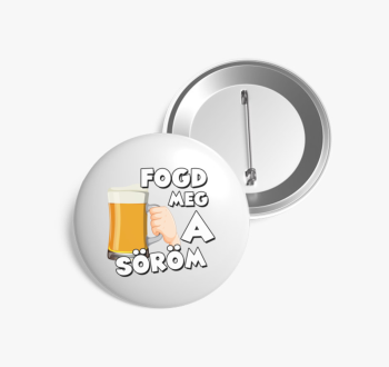 Fogd meg a söröm pól