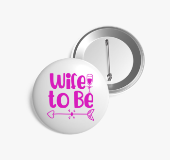 Wife to be pink kitű