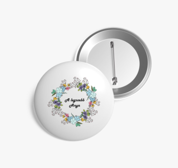 Legszebb Anya kitűző